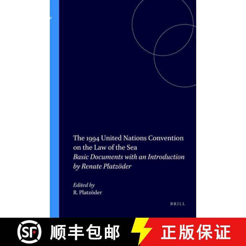 预订 The 1994 United Nations Convention on the Law of the Sea: Basic Documents with an Introduction b... [9780792332718]