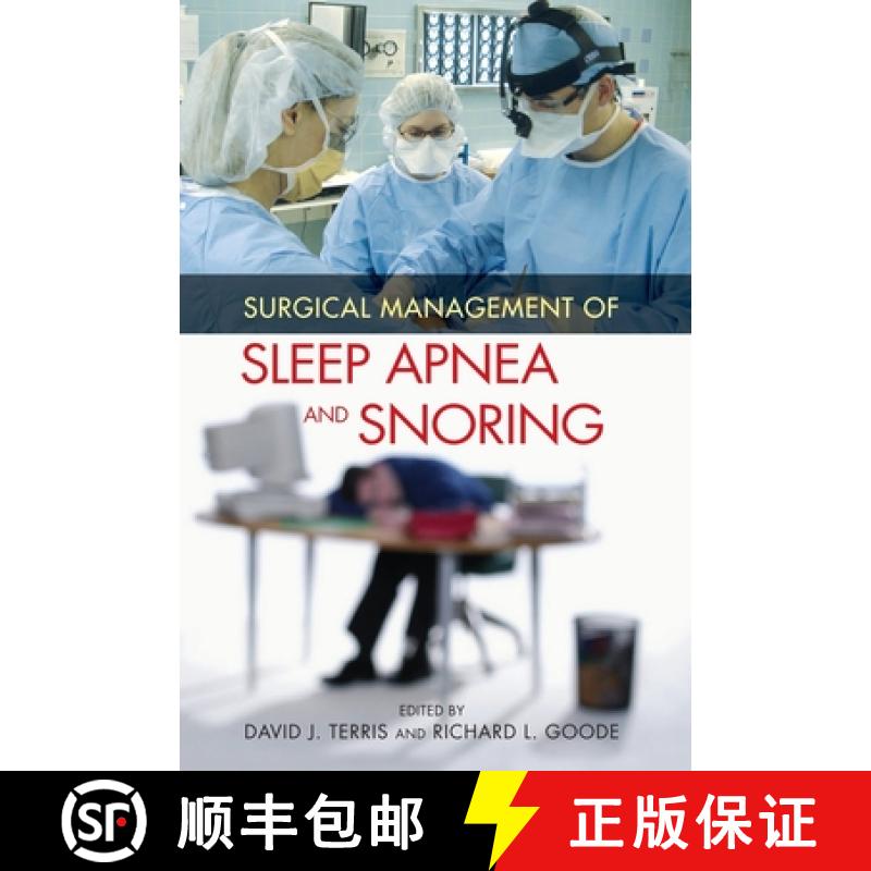 【3-4周达】Surgical Management of Sleep Apnea and Snoring [9780824759100]