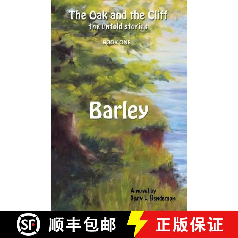 【3-4周达】Barley: The Oak and the Cliff: the Untold Stories, Book One [9781937975203]