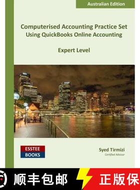 【3-4周达】Computerised Accounting Practice Set Using QuickBooks Online Accounting: Australian Edition [9780994598851]