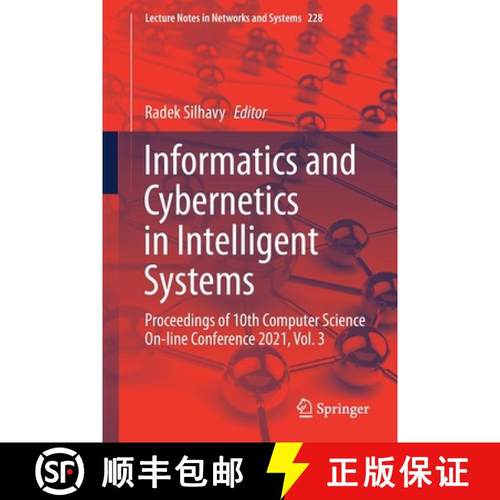 【3-4周达】Informatics and Cybernetics in Intelligent Systems : Proceedings of 10th Computer Science ... [9783030774479]