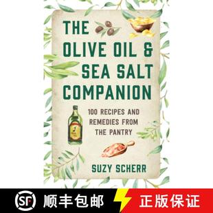from Sea Oil The the Remedies Salt Pantry Recipes Olive and 4周达 9781682686300 Companion