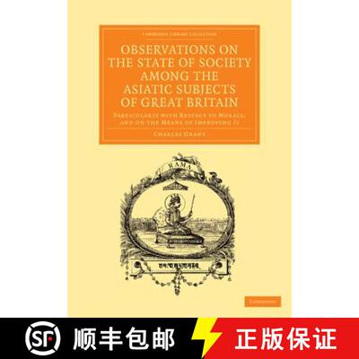预订 Observations on the State of Society among the Asiatic Subjects of Great Britain: Particularly w... [9781108055123]