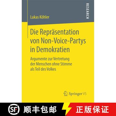 【3-4周达】Die Repräsentation von Non-Voice-Partys in Demokratien : Argumente zur Vertretung der Men... [9783658166991]