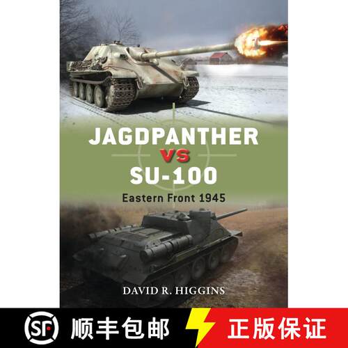 【3-4周达】Jagdpanther vs SU-100: Eastern Front 1945 [9781782002956]