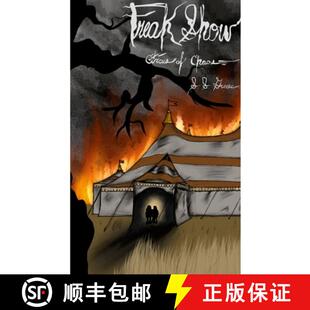 【3-4周达】The Circus of Chaos Book 1: Freak Show: Book One of the Circus of Chaos Universe [9781312065673]