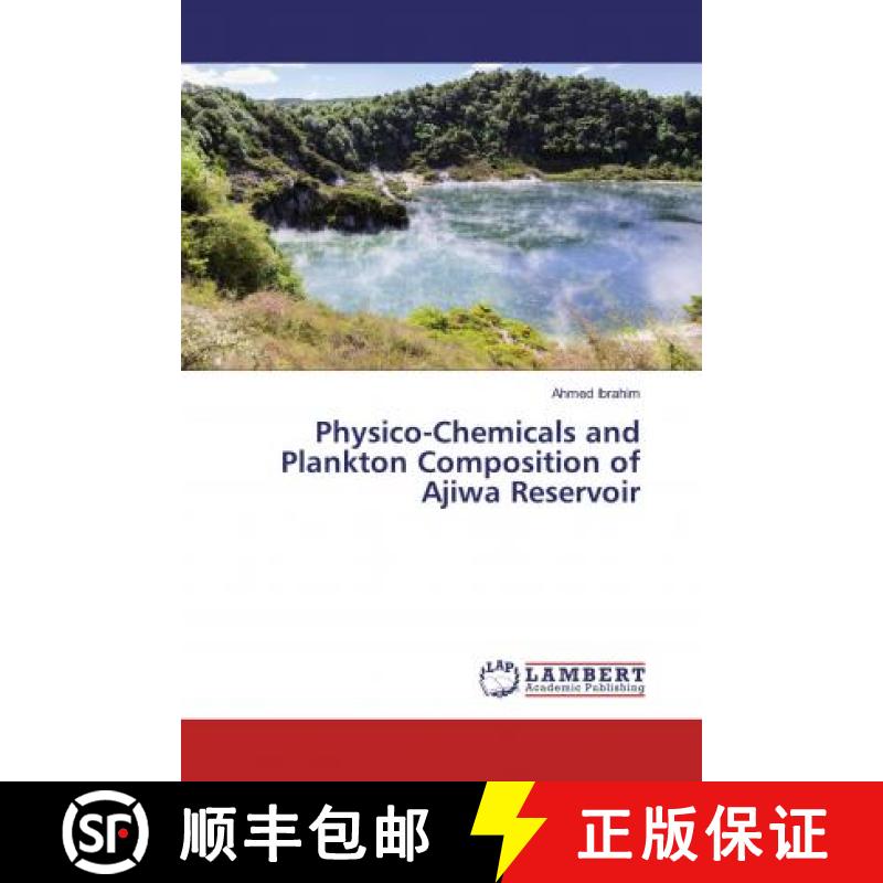 预订 Physico-Chemicals and Plankton Composition of Ajiwa Reservoir [9786139940790]