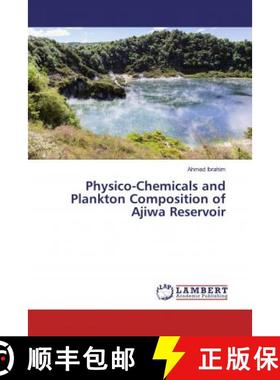 预订 Physico-Chemicals and Plankton Composition of Ajiwa Reservoir [9786139940790]
