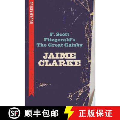 【3-4周达】F. Scott Fitzgerald's the Great Gatsby: Bookmarked [9781632460394]