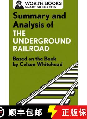 【3-4周达】Summary and Analysis of The Underground Railroad : Based on the Book by Colson Whitehead [9781504046596]