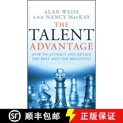【3-4周达】精装 The Talent Advantage: How To Att Ract And Retain The Best And The Brightest [Wiley经管] [9780470450567]