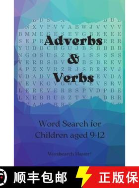 【3-4周达】Adverbs and Verbs Word Search for Children aged 9-12: Practise Adverbs and Verbs with this... [9781915094469]