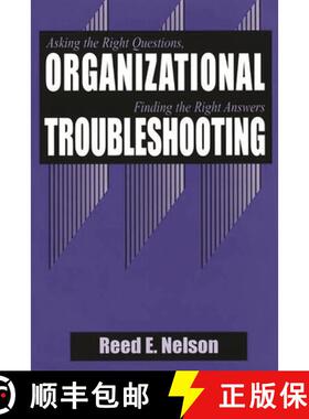 预订 Organizational Troubleshooting: Asking the Right Questions, Finding the Right Answers [9781567200461]