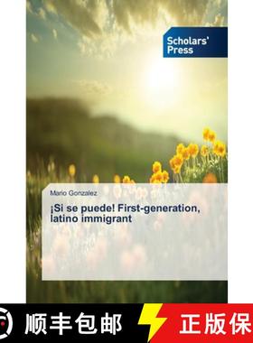 预订 ¡Si se puede! First-generation, latino immigrant [9783639716085]