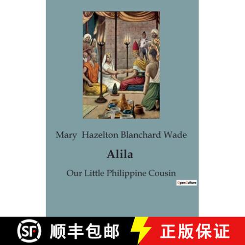 【3-4周达】Alila: Our Little Philippine Cousin [9791041818686]