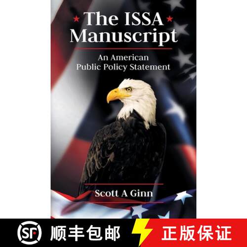 【3-4周达】The ISSA Manuscript: An American Public Policy Statement [9780578328379]