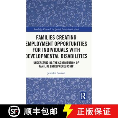 【3-4周达】精装 Families Creating Employment Opportunities for Individuals with Developmental Disabil... [9780367516420]