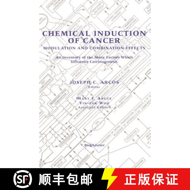 【3-4周达】Chemical Induction of Cancer : Modulation and Combination Effects an Inventory of the Many... [9780817637668]