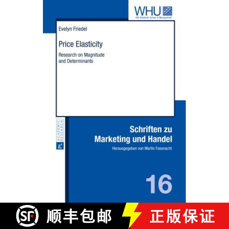 【2-3周达】Price Elasticity : Research on Magnitude and Determinants [9783631647059]
