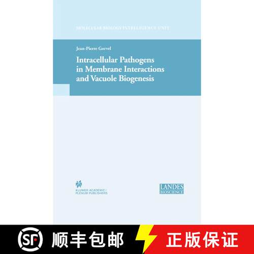 【3-4周达】精装 Intracellular Pathogens in Membrane Interactions and Vacuole Biogenesis [9780306478338]