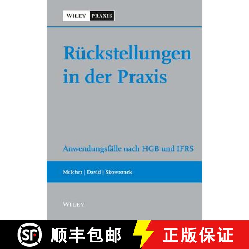 【3-4周达】Ruckstellungen in der Praxis - Anwendungsfalle nach HGB und IFRS: Anwendungsfalle nach HGB... [9783527506866]