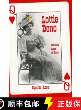 【3-4周达】Lottie Deno: Gambling Queen of Hearts [9780940666382]