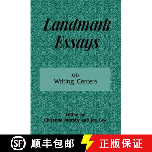 【3-4周达】Landmark Essays on Writing Centers: Volume 9 [9781880393222]