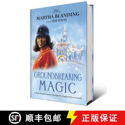 【3-4周达】Groundbreaking Magic: A Black Woman’s Journey Through The Happiest Place on Earth [9781368078030]