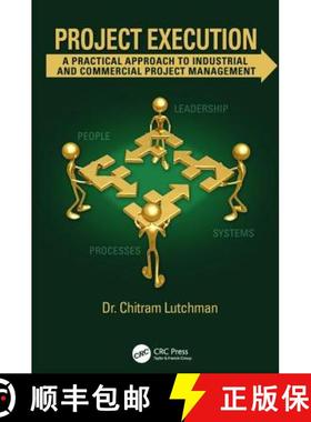 【3-4周达】Project Execution: A Practical Approach to Industrial and Commercial Project Management [9781138118089]
