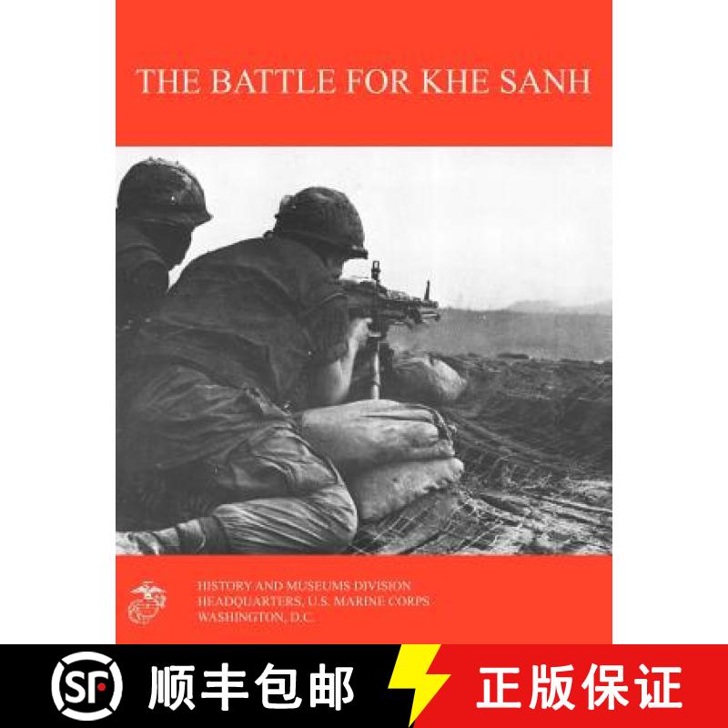 【2-3周达】The Battle for Khe Sanh [9781780396309]