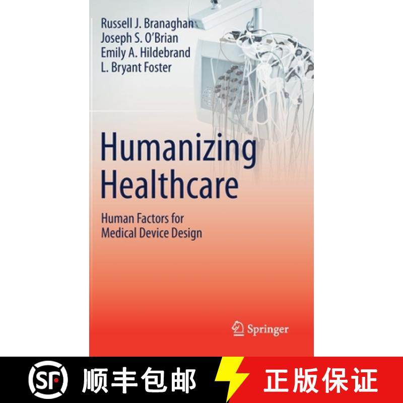 【3-4周达】Humanizing Healthcare - Human Factors for Medical Device Design [9783030644321]