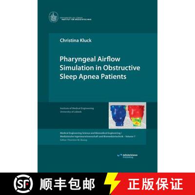 【3-4周达】Pharyngeal Airflow Simulation in Obstructive Sleep Apnea Patients [9783945954089]
