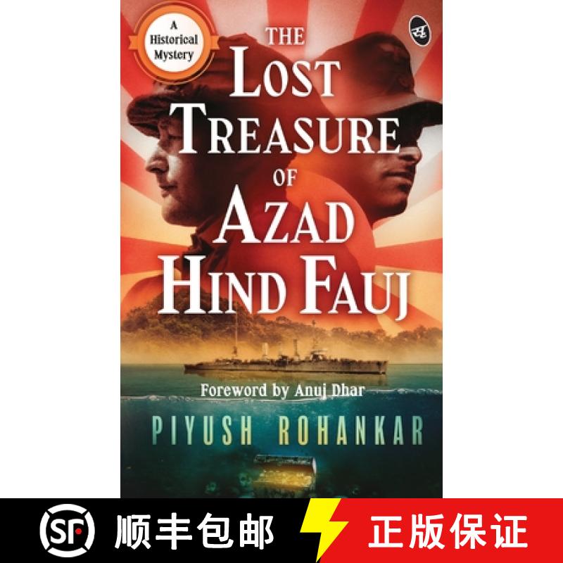 【3-4周达】Lost Treasure of Azad Hind Fauj: A Historical Mystery | A gripping story from the Second W... [9789395192446] - 实物图