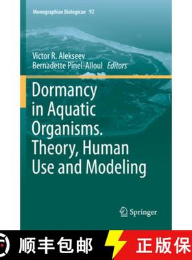 【3-4周达】Dormancy in Aquatic Organisms. Theory, Human Use and Modeling [9783030212155]