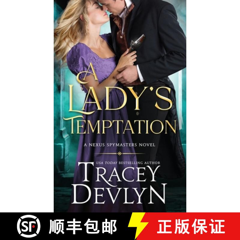 【3-4周达】A Lady's Temptation: Regency Romance Novel (Nexus Spymasters Book 2) [9781940677156]