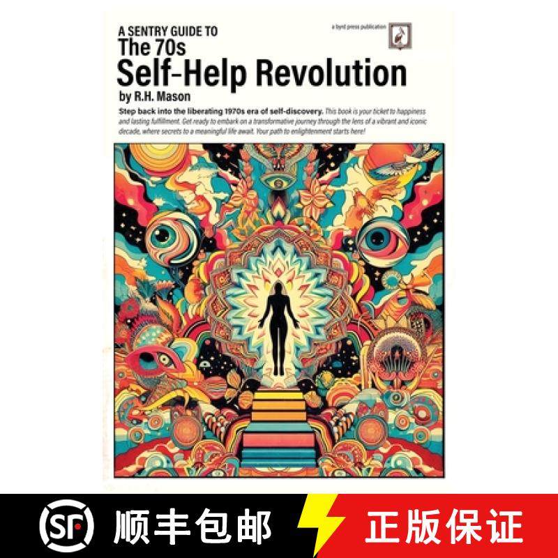 预订 A Sentry Guide to The 70s Self-Help Revolution [9781989647264]