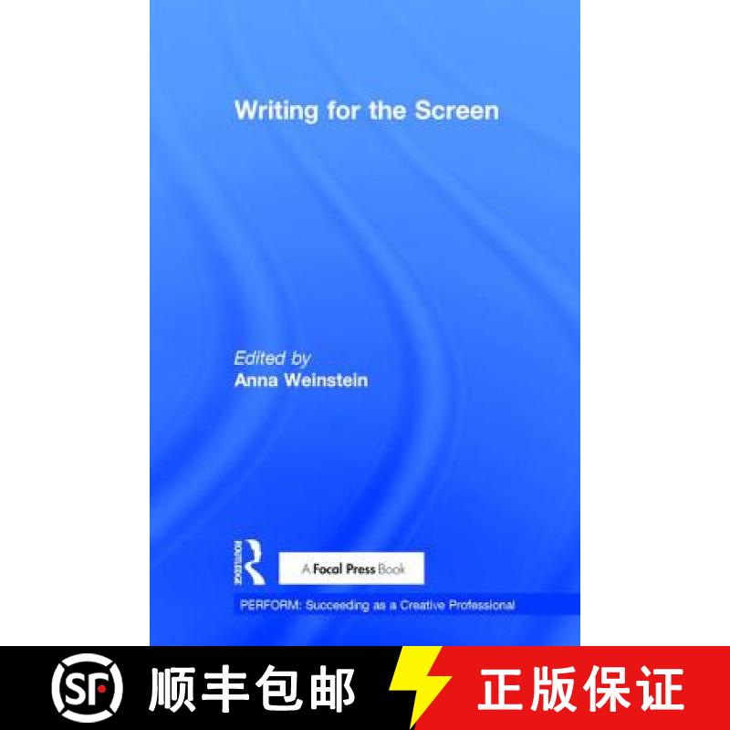 【3-4周达】Perform Succeeding as a Creative Professional: Writing for the Screen [9781138945111]