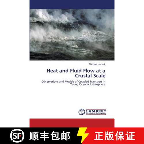 预订 Heat and Fluid Flow at a Crustal Scale [9783659417603]