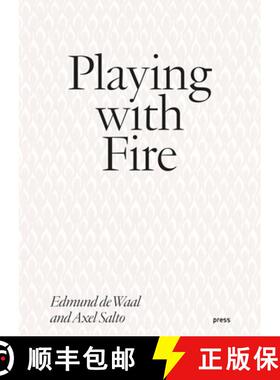 预订 Playing with Fire : Edmund de Waal and Axel Salto [9788232805884]