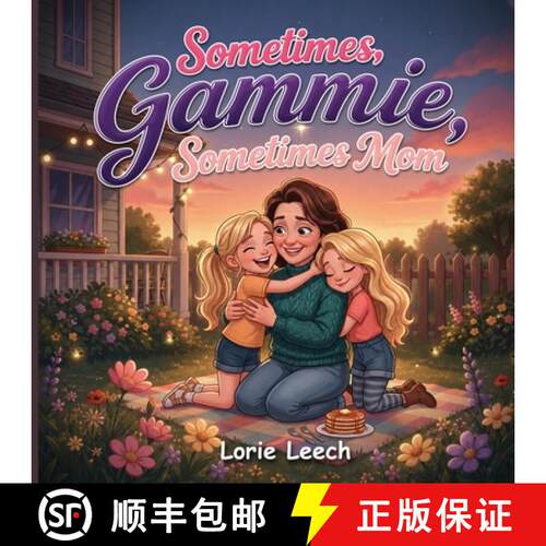【3-4周达】Sometimes Gammie, Sometimes Mom [9798240839917]
