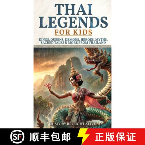 【3-4周达】精装 Thai Legends For Kids: Kings, Queens, Demons, Heroes, Myths, Sacred Tales & More From... [9798349473838]