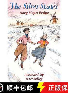 【3-4周达】Silver Skates: Illustrated by Peter Bailey [9781847497208]