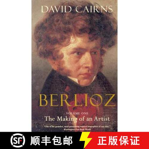 【3-4周达】Berlioz: Volume One: The Making of an Artist, 1803-1832 (First Edition) [9780520240568]