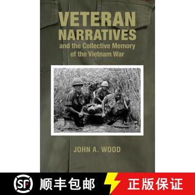 【3-4周达】精装 Veteran Narratives and the Collective Memory of the Vietnam War [9780821422229]
