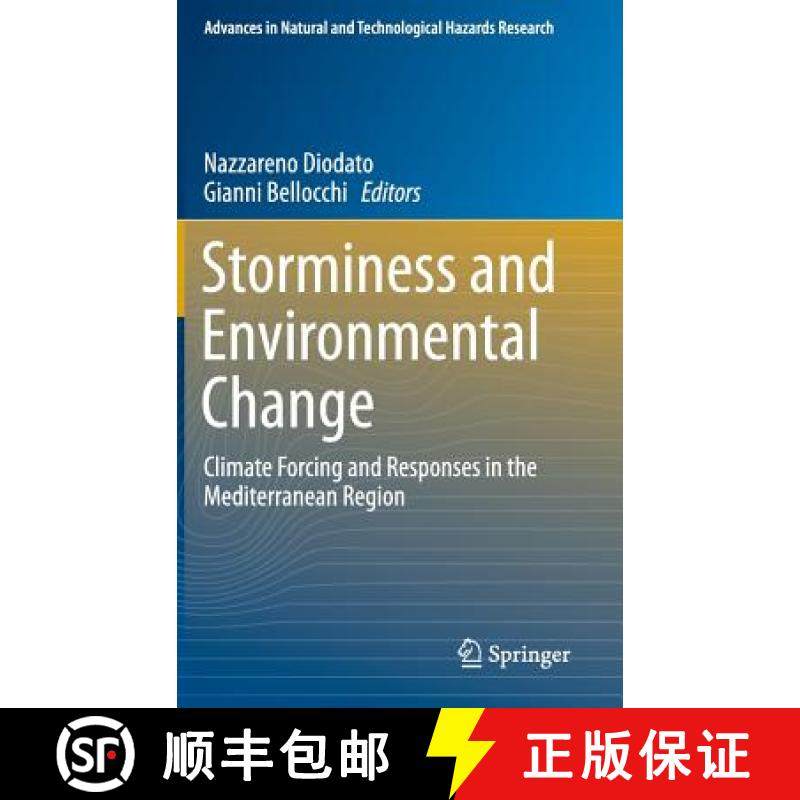 【3-4周达】Storminess and Environmental Change : Climate Forcing and Responses in the Mediterranean R... [9789400779471]