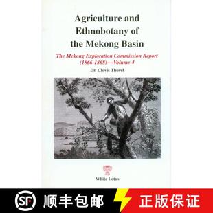 Ethnobotany 9789747534436 Agriculture Basin and Mekong 预订 the