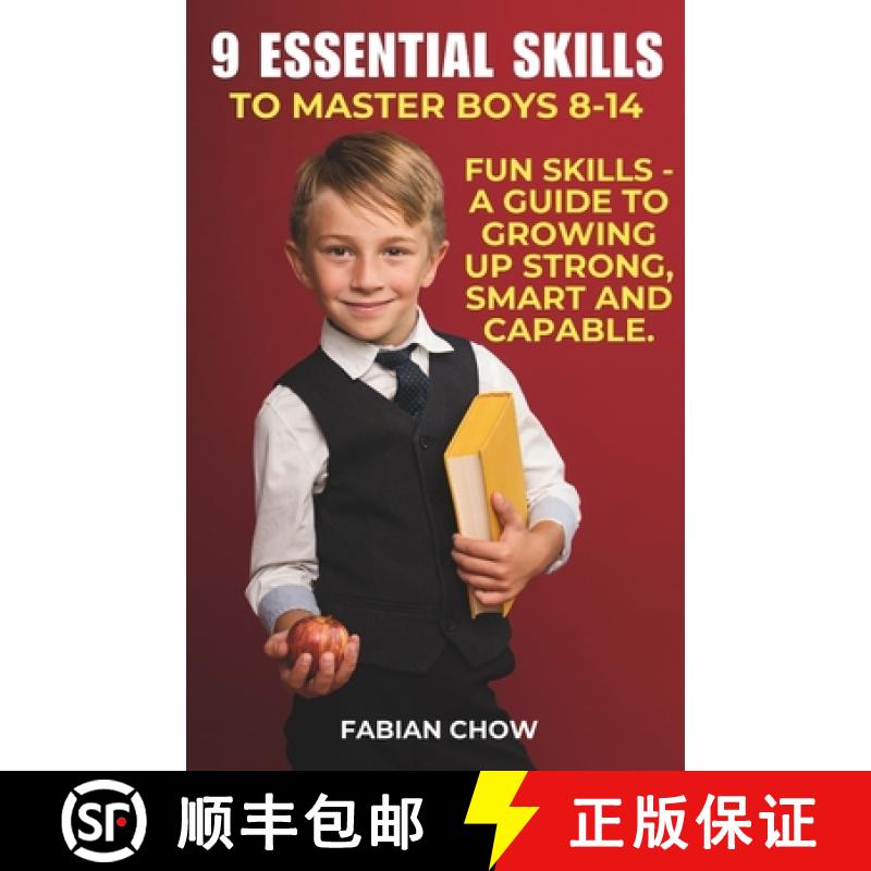 【2-3周达】9 Essential Skills to Master Boys 8-14: A Guide to - Growing Up Strong, Smart and Capable [9789334177640]