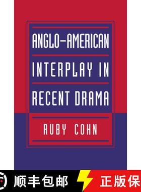 【3-4周达】Anglo-American Interplay in Recent Drama [9780521035286]