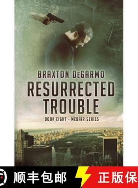 预订 Resurrected Trouble [9781943509379]