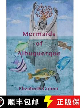 预订 Mermaids of Albuquerque [9781955194396]